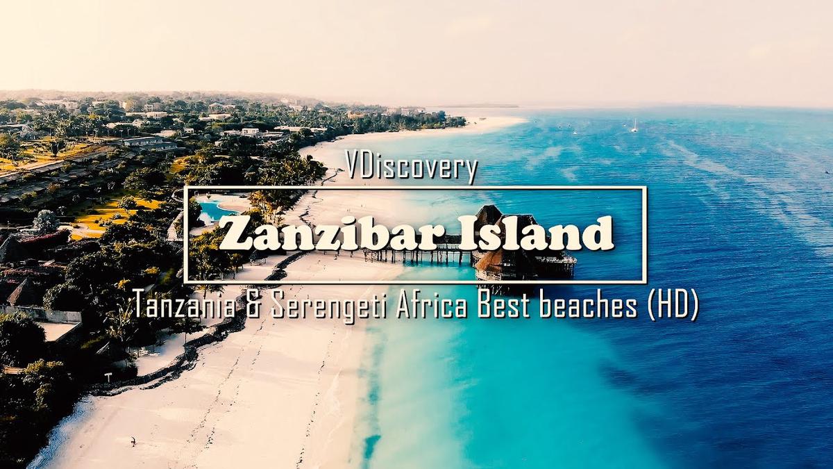 'Video thumbnail for Zanzibar Island - Tanzania, Serengeti, Africa Best beaches (HD)'