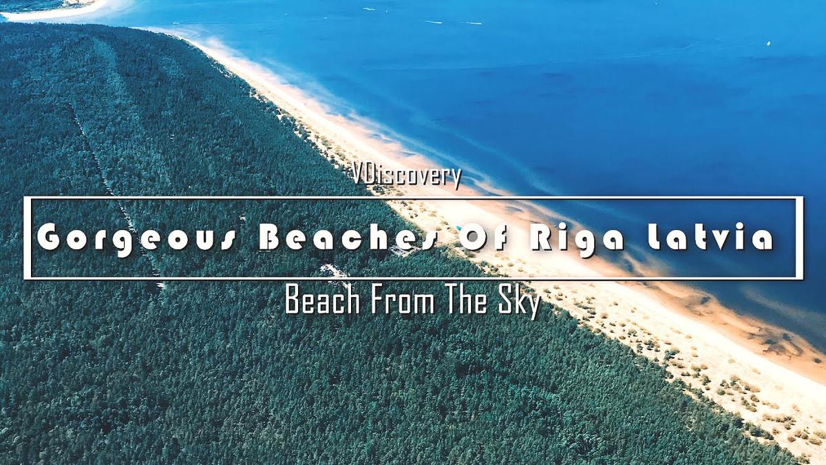 'Video thumbnail for Gorgeous Beaches Of Riga Latvia | Beach From The Sky'